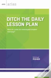 Ditch The Daily Lesson Plan