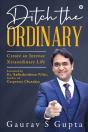 Ditch The Ordinary - Preview