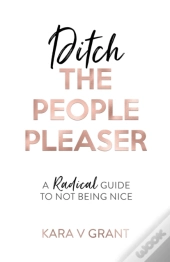 Ditch The People Pleaser