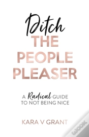 Capa do artigo Ditch The People Pleaser