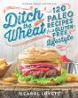 Ditch The Wheat - Preview