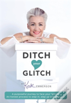 Ditch Your Glitch
