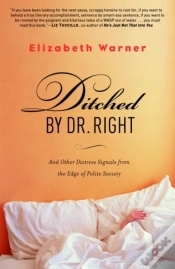 Capa do artigo Ditched By Dr. Right