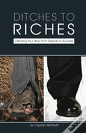 Ditches To Riches