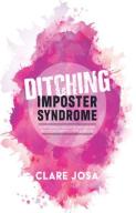 Ditching Imposter Syndrome