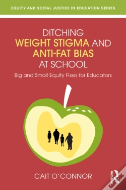 Capa do artigo Ditching Weight Stigma And Anti-Fat Bias At School
