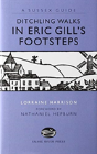 Ditchling Walks - In Eric Gill'S Footsteps - Preview