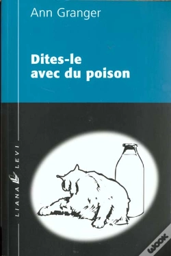 Capa do artigo Dites-Le Avec Du Poison