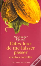 Capa do artigo Dites Leur De Me Le Passer Et Autres Nouvelles