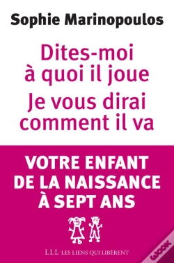 Capa do artigo Dîtes-Moi À Quoi Il Joue Je Vous Dirai Comment Il Va