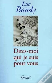 Dites Moi Qui Je Suis Pour Vous