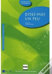 Dites-Moi Un Peu ; Livre De L'Élève