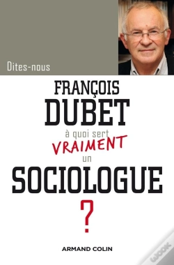 Capa do artigo Dites-Nous : À Quoi Sert Vraiment Un Sociologue ?