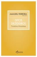 Ditos Dezideiros - Provérbios Mirandeses