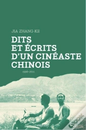 Dits Et Écrits D'Un Cinéaste Chinois