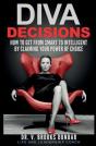 Diva Decisions - Preview