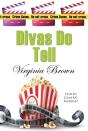 Divas Do Tell - Preview