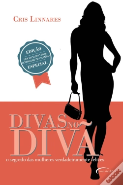 Capa do artigo Divas No Divã - O Segredo Das Mulheres Verdadeiramente Felizes