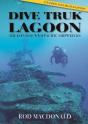 Dive Truk Lagoon, Second Edition - Preview