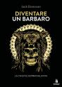 Diventare Un Barbaro - Preview