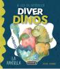 Diver Dinos. La Pandilla - Preview