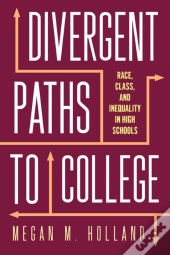 Divergent Paths To College