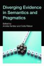Diverging Evidence In Semantics And Pragmatics - Preview