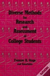 Diverse Methods For Research And Assessment Of College Students