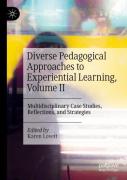 Diverse Pedagogical Approaches To Experiential Learning, Volume Ii