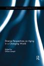 Diverse Perspectives On Aging In A Changing World - Preview