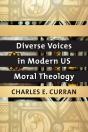 Diverse Voices In Modern Us Moral Theology - Preview