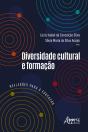 Diversidade Cultural E Formação: Reflexões Para A Educação - Preview