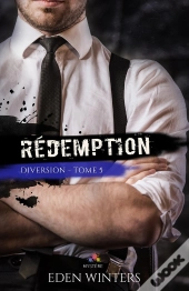 Diversion Tome 5 ; Rédemption