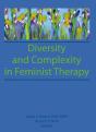 Diversity And Complexity In Feminist Therapy - Preview