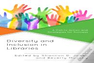 Diversity And Inclusion In Libraries