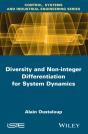 Diversity And Non-Integer Differentiation For System Dynamics - Preview