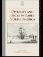 Diversity And Unity In Early North America - Preview