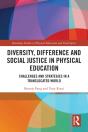 Diversity, Difference And Social Justice In Physical Education - Preview