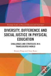 Diversity, Difference And Social Justice In Physical Education