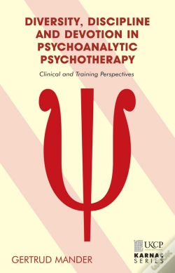 Capa do artigo Diversity, Discipline And Devotion In Psychoanalytic Psychotherapy: Clinical And Training Perspectives