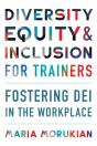 Diversity, Equity, And Inclusion For Trainers - Preview