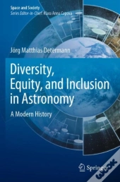 Diversity, Equity, And Inclusion In Astronomy