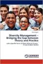 Diversity Management - Bridging The Gap Between Theory And Practice - Preview