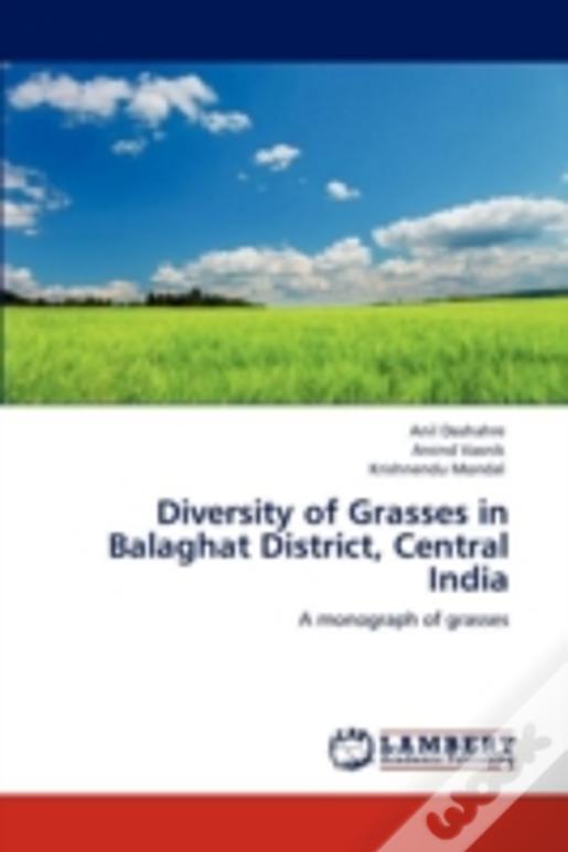 Diversity Of Grasses In Balaghat District, Central India