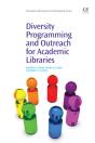 Diversity Programming And Outreach For Academic Libraries - Preview