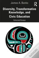 Diversity, Transformative Knowledge, And Civic Education