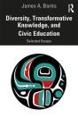Diversity, Transformative Knowledge, And Civic Education - Preview