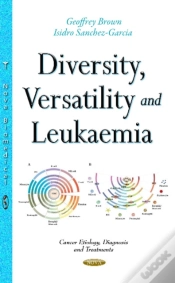 Capa do artigo Diversity, Versatility & Leukaemia