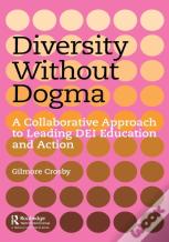 Diversity Without Dogma