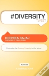 #Diversitytweet: Embracing The Growing D